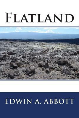 Flatland by Edwin A. Abbott