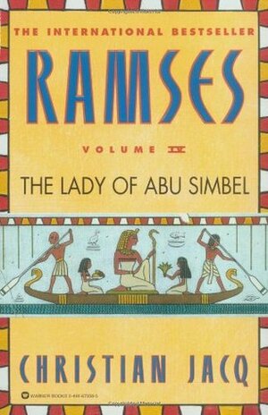 Ramses: The Lady of Abu Simbel by Mary Feeney, Christian Jacq