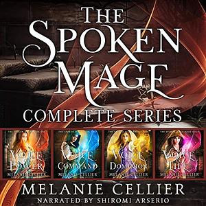 The Spoken Mage: Complete Series by Melanie Cellier