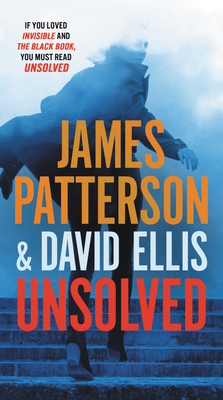 Unsolved by David Ellis, James Patterson