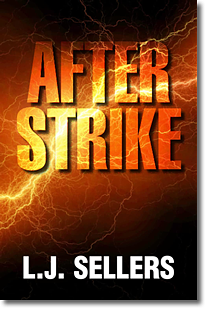 AfterStrike: An Unforgettable Thriller by L.J. Sellers