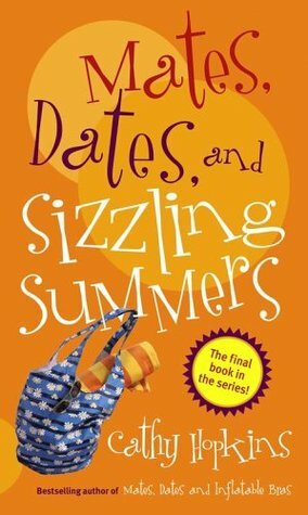 Mates, Dates, and Sizzling Summers by Cathy Hopkins