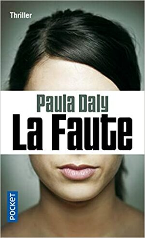 La Faute by Paula Daly