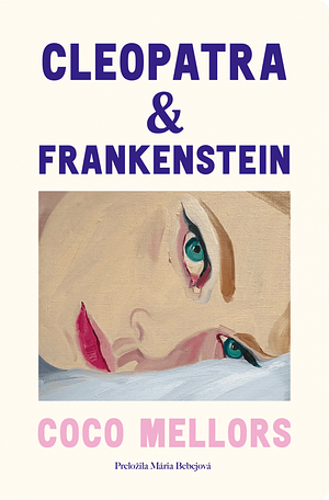 Cleopatra a Frankenstein by Coco Mellors