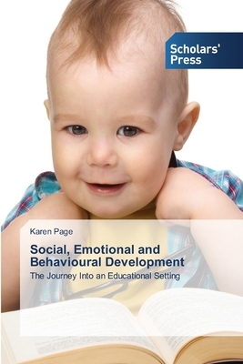 Social, Emotional and Behavioural Development by Karen Page