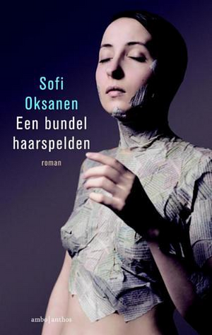 Een bundel haarspelden by Sofi Oksanen