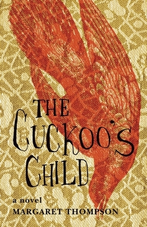 The Cuckoo's Child by Margaret Thompson