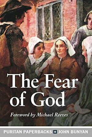 The Fear of God by John Bunyan