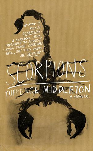 Scorpions: A Memoir by Tuppence Middleton