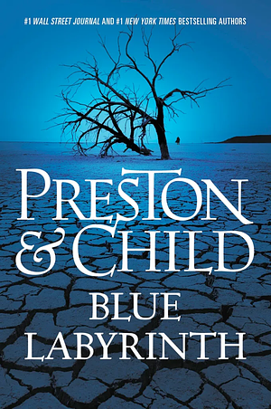 Blue Labyrinth by Douglas Preston, Lincoln Child