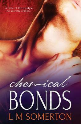 Chemical Bonds by L. M. Somerton