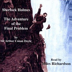 The Adventure of the Final Problem by Arthur Conan Doyle