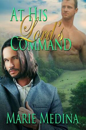 At His Lord's Command by Marie Medina