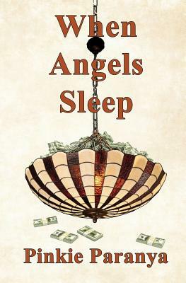 When Angels Sleep by Pinkie Paranya