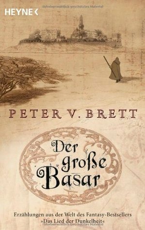 Der große Basar by Peter V. Brett, Ingrid Herrmann-Nytko