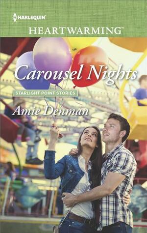 Carousel Nights by Amie Denman