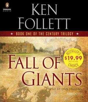 Fall of Giants: Book One of the Century Trilogy by Ken Follett