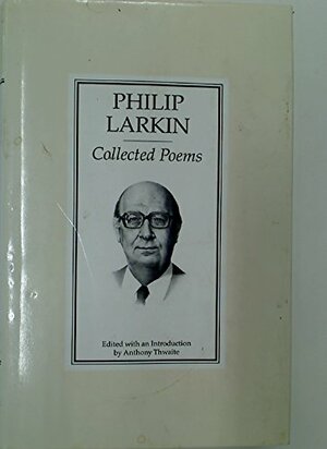 Collected Poems by Philip Larkin