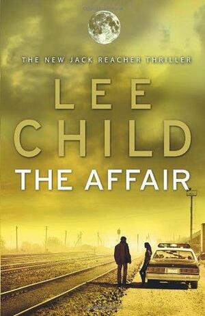 The Affair by Lee Child