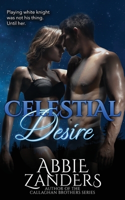 Celestial Desire by Abbie Zanders