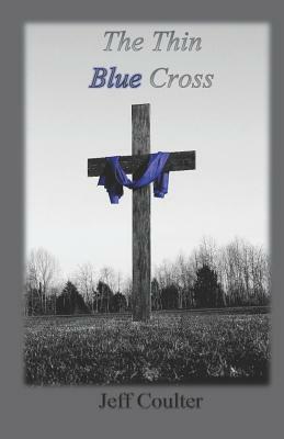The Thin Blue Cross by Jeff Coulter