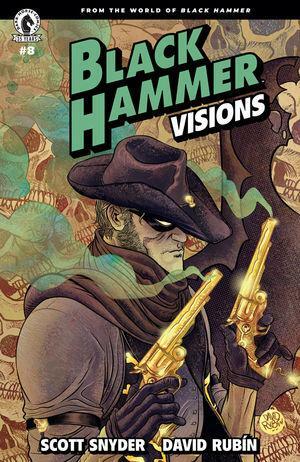 Black Hammer: Visions #8 by Scott Snyder