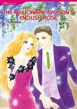 The Millionaire Tycoon's English Rose by Lucy Gordon, Mon Ito