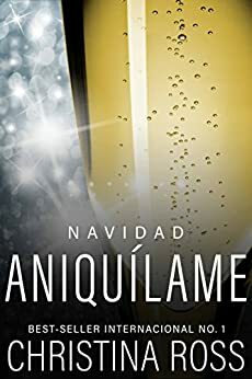 Aniquílame: Navidad by Christina Ross