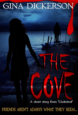 The Cove by Gina Dickerson