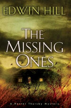 The Missing Ones by Edwin Hill