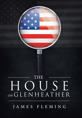 The House on Glenheather by James Fleming