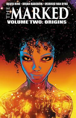 Marked Volume 2: Origins by Geirrod Van Dyke, David Hine