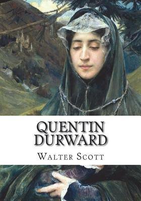 Quentin Durward by Walter Scott