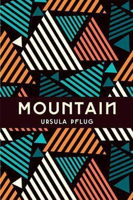 Mountain by Ursula Pflug