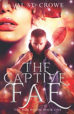 The Captive Fae by Val St Crowe