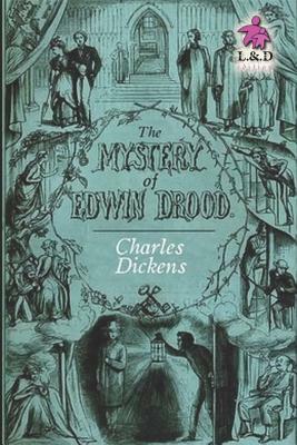 The Mystery of Edwin Drood by Charles Dickens