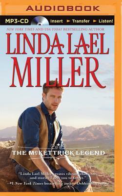 The McKettrick Legend by Linda Lael Miller