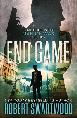 End Game by Robert Swartwood