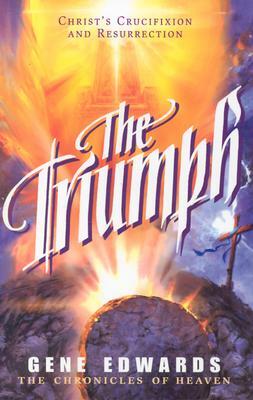 The Triumph by Gene Edwards