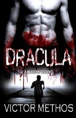 Dracula: A Modern Telling by Victor Methos