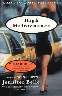 High Maintenance by Jennifer Belle