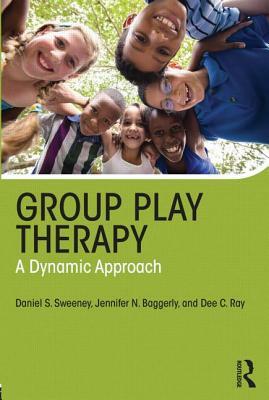 Group Play Therapy: A Dynamic Approach by Dee C. Ray, Daniel S. Sweeney, Jennifer Baggerly