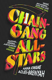 Chain-Gang All-Stars by Nana Kwame Adjei-Brenyah