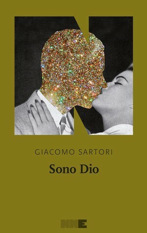 Sono Dio by Giacomo Sartori