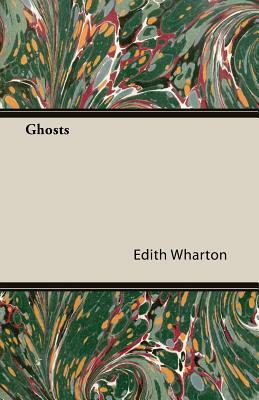 Ghosts by Edith Wharton