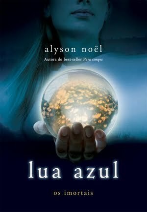 Lua Azul by Flávia Souto Maior, Alyson Noël