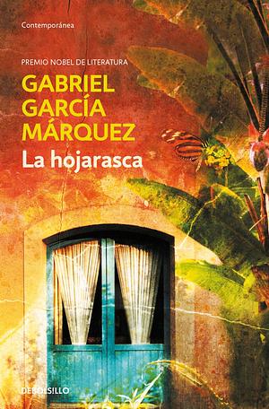 La hojarasca by Gabriel García Márquez