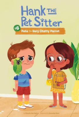 Pete the Very Chatty Parrot by Claudia Harrington