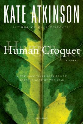 Human Croquet by Kate Atkinson