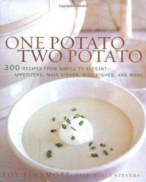 One Potato, Two Potato by Roy Finamore, Roy Finamore, Molly Stevens